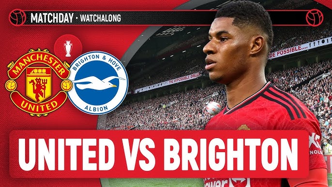 Manchester United vs Brighton