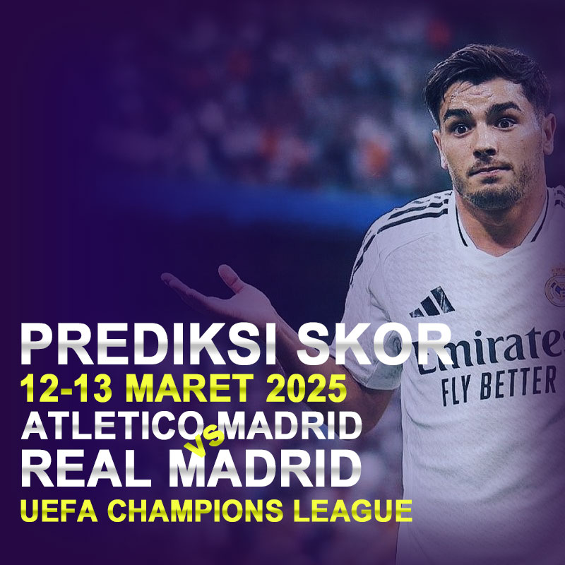 Prediksi UEFA Champions League Atletico Madrid vs Real Madrid